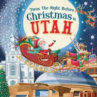 Cover image for 'Twas the Night Before Christmas in Utah