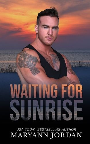 Cover image for Waiting for Sunrise: Baytown Boys Series