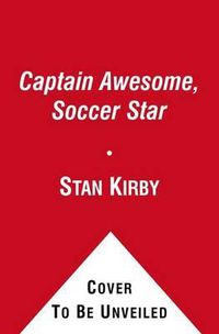Cover image for Captain Awesome, Soccer Star