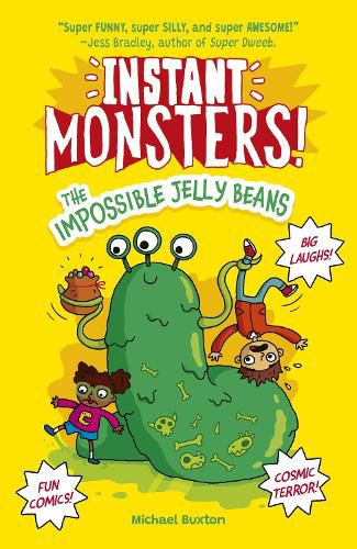 Cover image for Instant Monsters! The Impossible Jelly Beans