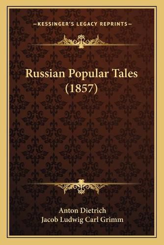 Russian Popular Tales (1857)