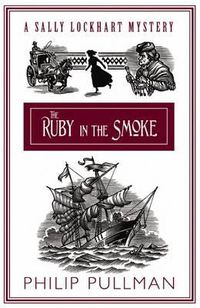 Cover image for Sally Lockhart Quartet: Ruby in the Smoke Collector's Edition