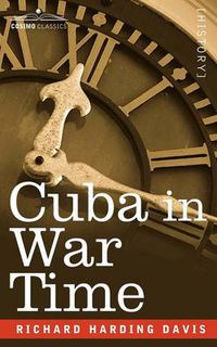 Cover image for Cuba in War Time