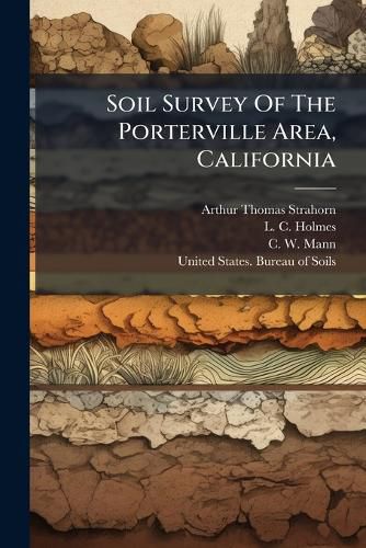 Cover image for Soil Survey Of The Porterville Area, California