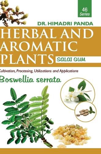 Cover image for HERBAL AND AROMATIC PLANTS - 46. Boswellia serrata (Salai Gum)