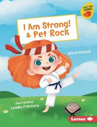 Cover image for I Am Strong! & Pet Rock