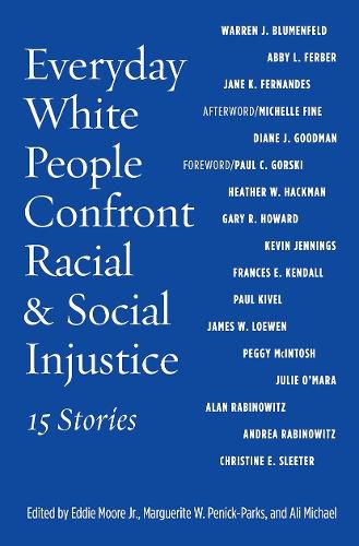 Everyday White People Confront Racial & Social Injustice: 15 Stories