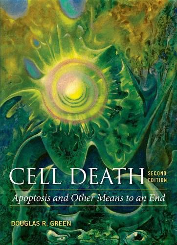 Cover image for Cell Death: Apoptosis and Other Means to an End