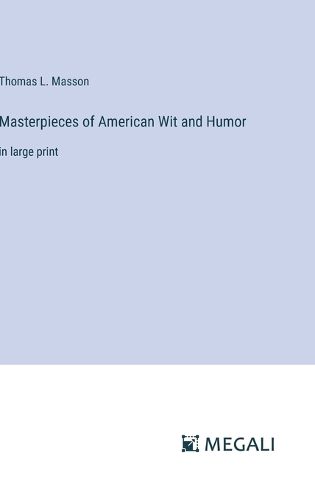 Cover image for Masterpieces of American Wit and Humor