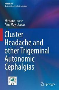 Cover image for Cluster Headache and other Trigeminal Autonomic Cephalgias