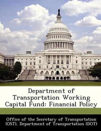 Cover image for Department of Transportation Working Capital Fund