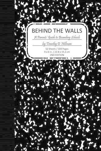 Cover image for Behind the Walls: A Parents' Guide to Boarding School Culture