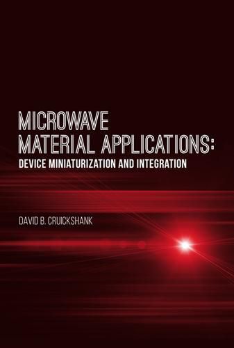 Cover image for Microwave Material Applications: Device Miniaturization and Integration