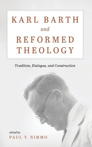 Cover image for Karl Barth and Reformed Theology