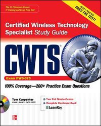 Cover image for CWTS Certified Wireless Technology Specialist Study Guide (Exam PW0-070)