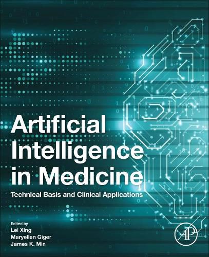 Cover image for Artificial Intelligence in Medicine: Technical Basis and Clinical Applications