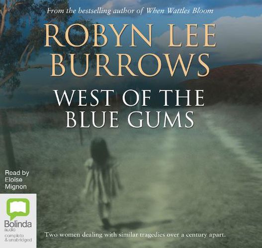 West of the Blue Gums