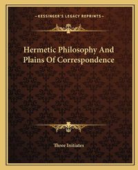 Cover image for Hermetic Philosophy and Plains of Correspondence
