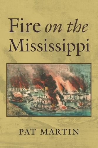 Cover image for Fire on the Mississippi