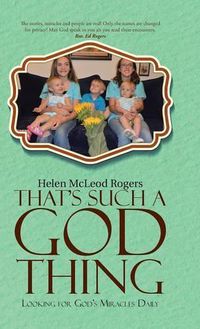 Cover image for That's Such A God Thing: Looking for God's Miracles Daily