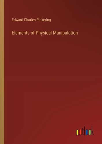 Elements of Physical Manipulation