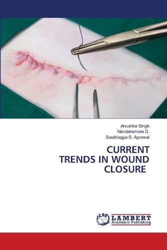 Cover image for Current Trends in Wound Closure