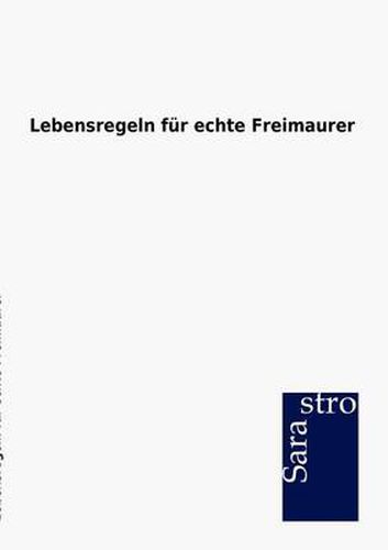 Cover image for Lebensregeln fur echte Freimaurer