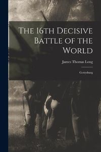 Cover image for The 16th Decisive Battle of the World