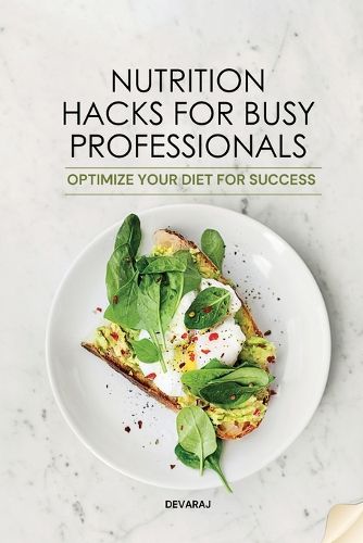 Cover image for Nutrition Hacks for Busy Professionals