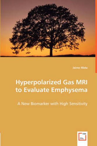 Cover image for Hyperpolarized Gas MRI to Evaluate Emphysema