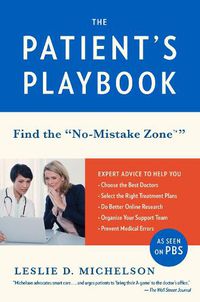 Cover image for The Patient's Playbook: Find the  No-Mistake Zone