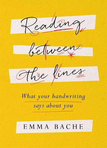 Cover image for Reading Between the Lines: What your handwriting says about you