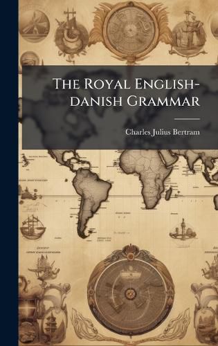 Cover image for The Royal English-danish Grammar