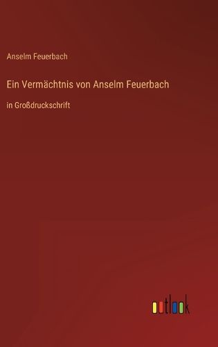 Cover image for Ein Vermaechtnis von Anselm Feuerbach
