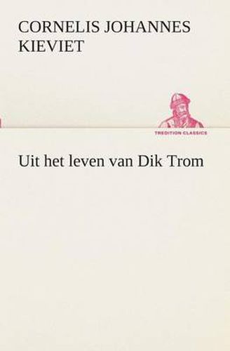 Cover image for Uit het leven van Dik Trom