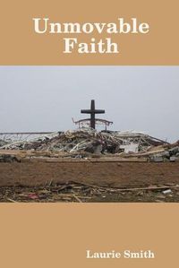 Cover image for Unmovable Faith