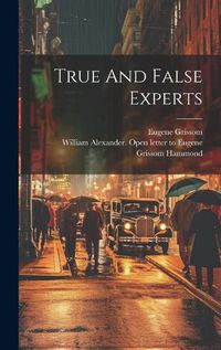 Cover image for True And False Experts