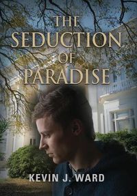 Cover image for The Seduction of Paradise