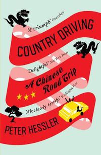 Cover image for Country Driving: A Chinese Road Trip