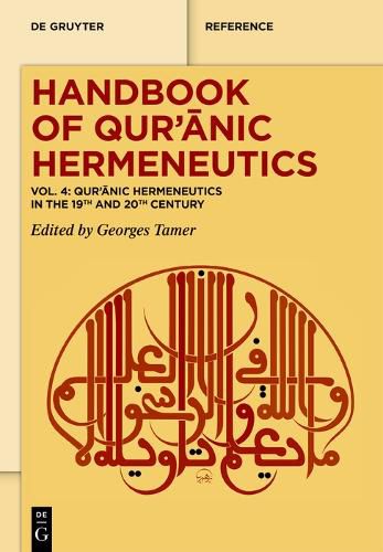 Qur?anic Hermeneutics in the 19th and 20th Century