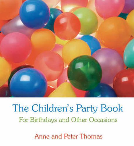 Cover image for The Children's Party Book: For Birthdays and Other Occasions