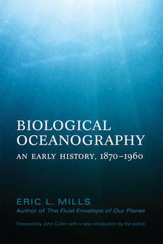 Cover image for Biological Oceanography: An Early History. 1870 - 1960