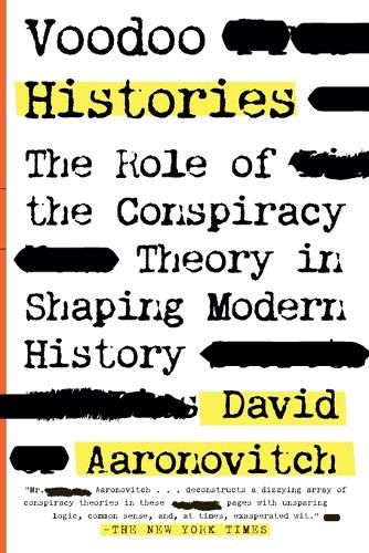 Cover image for Voodoo Histories: The Role of the Conspiracy Theory in Shaping Modern History