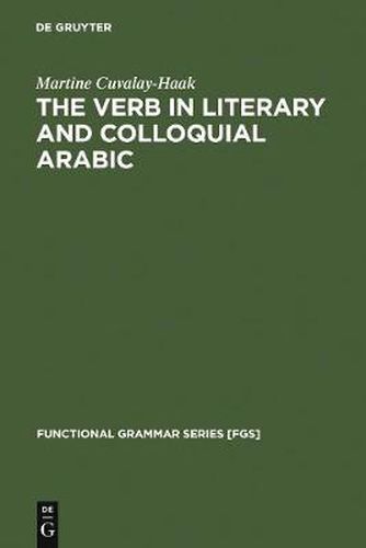 Cover image for The Verb in Literary and Colloquial Arabic