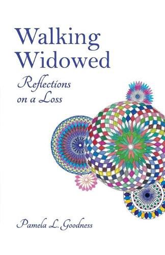 Cover image for Walking Widowed: Reflections on a Loss