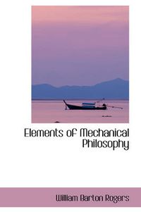 Cover image for Elements of Mechanical Philosophy