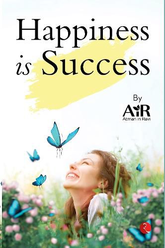 Cover image for Happiness Is Success