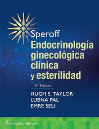 Cover image for Speroff. Endocrinologia ginecologica clinica y esterilidad