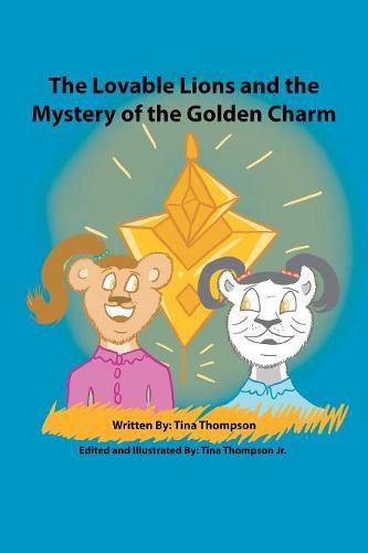 Cover image for The Lovable Lions and the Mystery of the Golden Charm