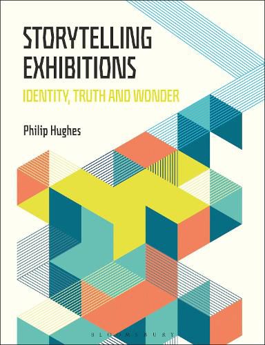 Storytelling Exhibitions: Identity, Truth and Wonder